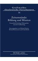 Zeitumstaende: Bildung Und Mission