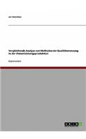 Vergleichende Analyse Von Methoden Der Qualitatsmessung in Der Dienstleistungsproduktion