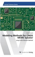 Modeling Methods for CMOS MEMS Speaker