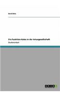 Funktion Keies in der Artusgesellschaft