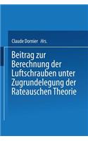 Beitrag Zur Berechnung Der Luftschrauben