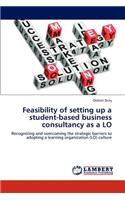 Feasibility of setting up a student-based business consultancy as a LO
