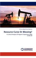 Resource Curse Or Blessing?