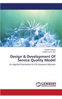 Design & Development of Service Quality Model