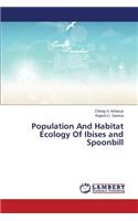 Population And Habitat Ecology Of Ibises and Spoonbill