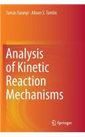 Analysis of Kinetic Reaction Mechanisms
