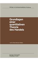 Grundlagen einer quantitativen Theorie des Handels