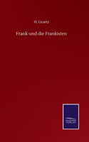 Frank und die Frankisten