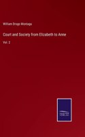 Court and Society from Elizabeth to Anne