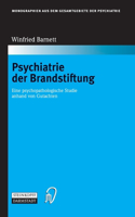 Psychiatrie der Brandstiftung