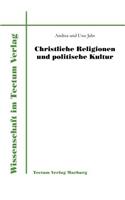 Christliche Religionen und politische Kultur