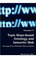 Topic Maps-based Ontology and Semantic Web - Ontology-Driven Information Retrieval System