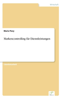 Markencontrolling für Dienstleistungen