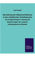 Darstellung Der Ablautverhaltnisse in Der Schottischen Schriftsprache