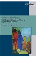 Die klinische Kinder- und Jugendpsychiatrie in Bayern