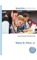 Walter B. Pitkin, Jr.: (English)
