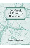 Log-Book of Timothy Boardman