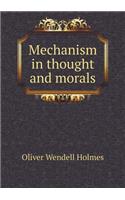 Mechanism in thought and morals: (English)