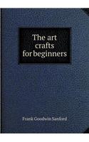 The Art Crafts for Beginners