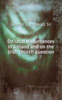 ON LOCAL DISTURBANCES IN IRELAND AND ON