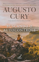 En Busca del Autocontrol / In Search of Self-Control