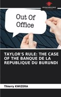 Taylor's Rule: The Case of the Banque de la Republique Du Burundi