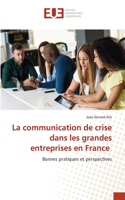 La communication de crise dans les grandes entreprises en France