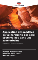 Application des modèles de vulnérabilité des eaux souterraines dans une zone urbaine