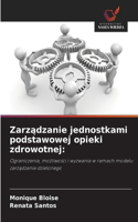Zarządzanie jednostkami podstawowej opieki zdrowotnej