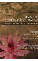 Revisiting Abhijnanasakuntalam