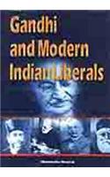 Gandhi And Modern Indian Liberals