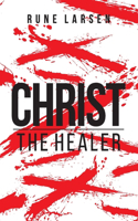 Christ The Healer