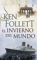 El Invierno Del Mundo / Winter of the World