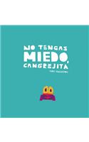 No Tengas Miedo, Cangrejita (Junior Library Guild Selection)