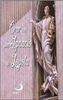 Orar con san Ignacio de Loyola