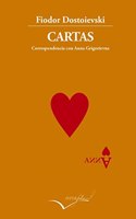 Cartas a Anna: 1867â€“1880 Correspondencia con Anna Grigorievna