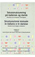 Tekststrukturering pa italiensk og dansk / Strutturazione testuale in italiano e in danese -- 3-Volume Set