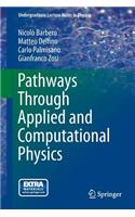 Pathways Through Applied and Computational Physics