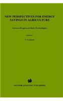 New Perspectives for Energy Savings in Agriculture