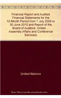 Financial Report and Audited Financial Statements and Report of the Board of Auditors: United Nations Peacekeeping Operations, 1 July 2009 to 30 June 2010, Volume 2