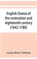 English drama of the restoration and eighteenth century (1642-1780)