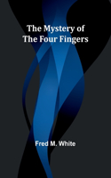 Mystery of the Four Fingers