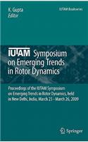 IUTAM Symposium on Emerging Trends in Rotor Dynamics