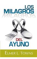 Los Milagros del Ayuno