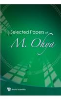 Selected Papers Of M Ohya