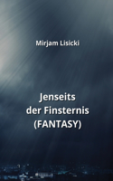 Jenseits der Finsternis (FANTASY)