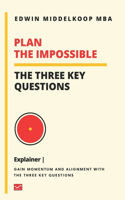 Plan the Impossible