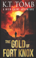 The Gold of Fort Knox