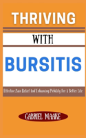 Thriving With Bursitis