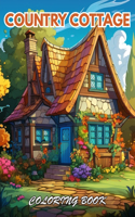Country Cottage Coloring Book For Adults